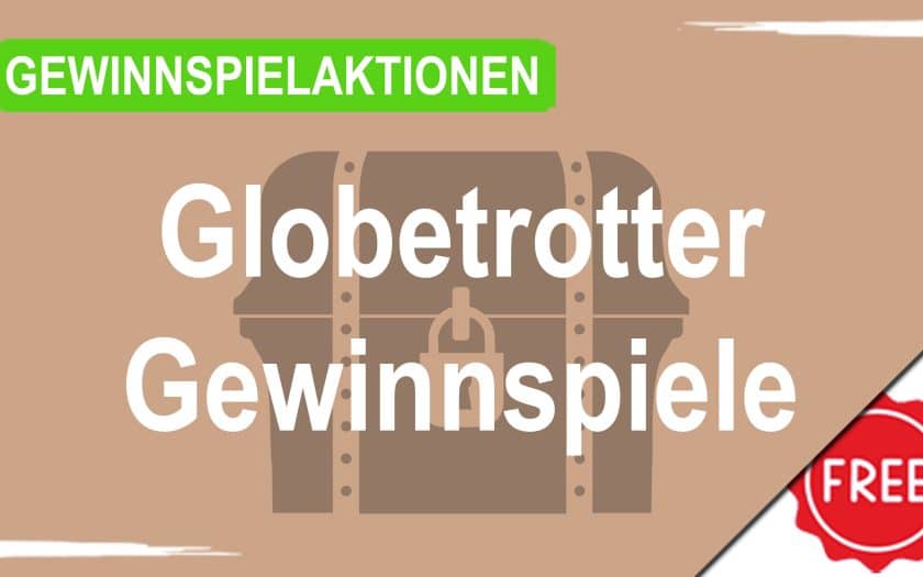 Gewinnspielaktionen globetrotter