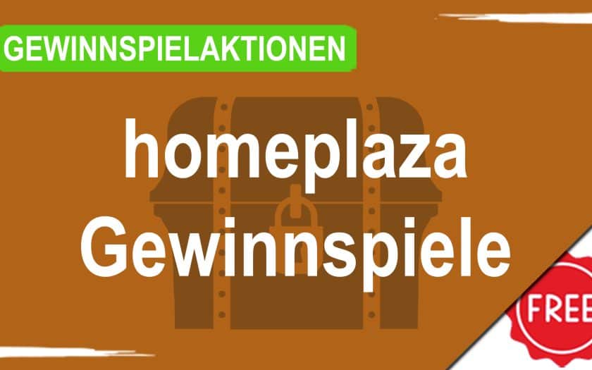 Gewinnspielaktionen homeplaza