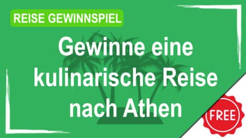 Gewinne eine kulinarische Reise nach Athen